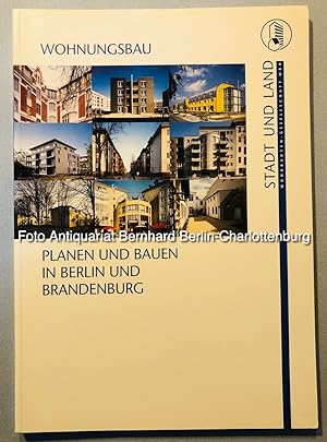 Bild des Verkufers fr Wohnungsbau. Planen und Bauen in Berlin und Brandenburg zum Verkauf von Antiquariat Bernhard