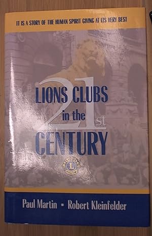 Immagine del venditore per LIONS CLUBS in the 21st CENTURY venduto da Archives Books inc.