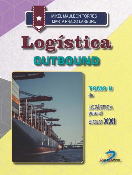 Imagen del vendedor de LOGSTICA OUTBOUND. TOMO II a la venta por Vuestros Libros