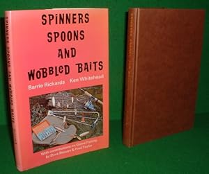 Seller image for SPINNERS , SPOONS AND WOBBLED BAITS , With Contributions on Game Fishing by Dave Steuart & Fred Taylor for sale by booksonlinebrighton