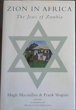 Seller image for Zion in Africa: The Jews of Zambia for sale by Chapter 1