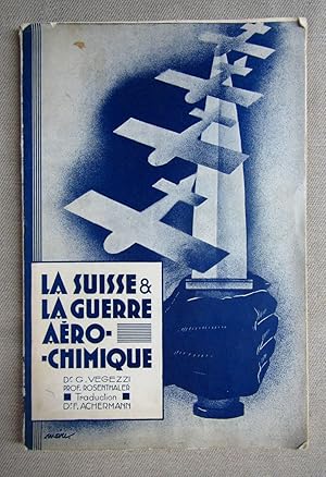 Imagen del vendedor de La Suisse et la guerre aero-chimique. Traduit de l'allemand par Dr. Francis-F. Achermann. a la venta por Antiquariat Hanfgarten
