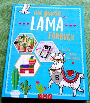 Das große Lama Fanbuch. Basteln, Backen, Selbermachen.
