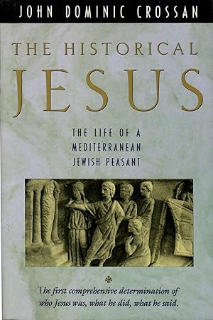Bild des Verkufers fr The Historical Jesus: The Life of a Mediterranean Jewish Peasant zum Verkauf von Librora