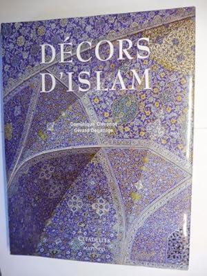 Image du vendeur pour Decors d`Islam. mis en vente par Antiquariat am Ungererbad-Wilfrid Robin