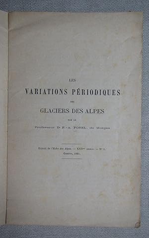 Bild des Verkufers fr Les variations priodiques des glaciers des Alpes. Extrait de l'Echo des Alpes. zum Verkauf von Antiquariat Hanfgarten