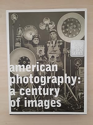 Bild des Verkufers fr American Photography: A Century of Images zum Verkauf von Frabjous Books