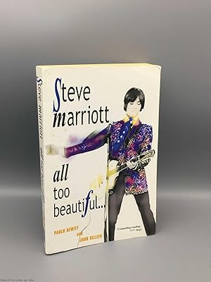 Seller image for Steve Marriott: All Too Beautiful for sale by 84 Charing Cross Road Books, IOBA