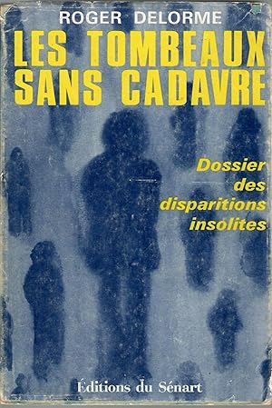 LES TOMBEAUX SANS CADAVRE