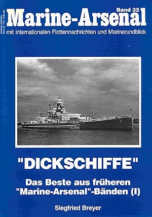 Seller image for Dickschiffe, Teil1: Das Beste aus frheren Marine Arsenal Bnden ( 1, 2, 3, 15, 16 und 19 ). Teil 1. for sale by Antiquariat Bernhardt