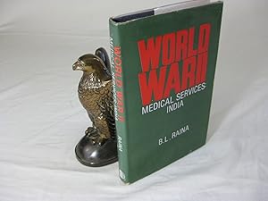 Immagine del venditore per WORLD WAR II; Medical Services, India ( SIGNED ) venduto da Frey Fine Books