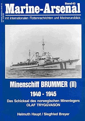 Imagen del vendedor de Minenschiff Brummer II 1940-1945. Das Schicksal des norwegischen Minenlegers OLAF TRYGGVASON a la venta por Antiquariat Bernhardt