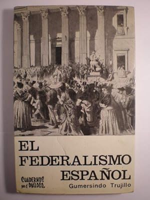 Seller image for El federalismo espaol for sale by Librera Antonio Azorn