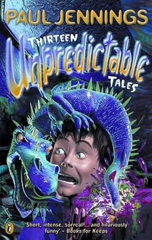 Seller image for Thirteen Unpredictable Tales (Paperback) for sale by Grand Eagle Retail