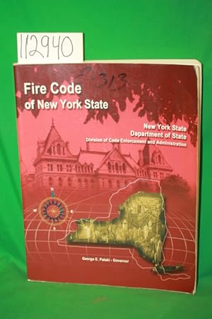 Seller image for Fire Code of New York State New York State Department of State Division of Code Enforcement and Administration for sale by Princeton Antiques Bookshop