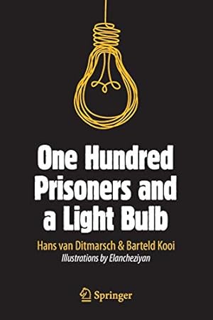 Imagen del vendedor de One Hundred Prisoners and a Light Bulb by van Ditmarsch, Hans [Paperback ] a la venta por booksXpress