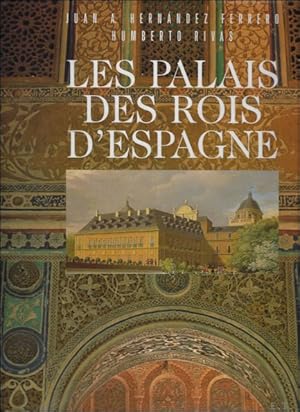 Imagen del vendedor de LES PALAIS DES ROIS D'ESPAGNE a la venta por BOOKSELLER  -  ERIK TONEN  BOOKS