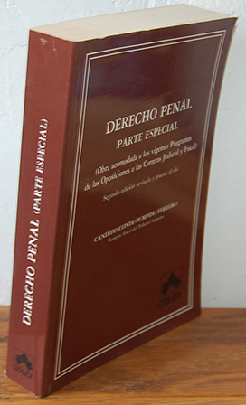 Imagen del vendedor de DERECHO PENAL. PARTE ESPECIAL (Obra acomodada a los vigentes Programas de las Oposiciones a las Carreras Judicialy Fiscal) 2 ed. Revisada y puesta al da. [Temas 26 al 54 del Programa de Fiscales, 24 al 49 del de Jueces.] a la venta por EL RINCN ESCRITO