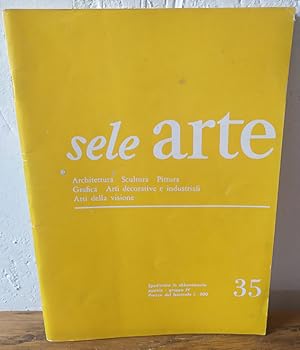 Seller image for SELE ARTE, N 35 Architettura, scultura, pittura, grafica, arti decorative e industriali, arti della visione. for sale by EL RINCN ESCRITO