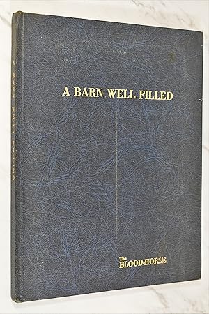 Imagen del vendedor de A BARN WELL FILLED a la venta por Lost Time Books