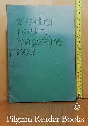 Another Poetry Magazine. No. 3. Summer 1971.