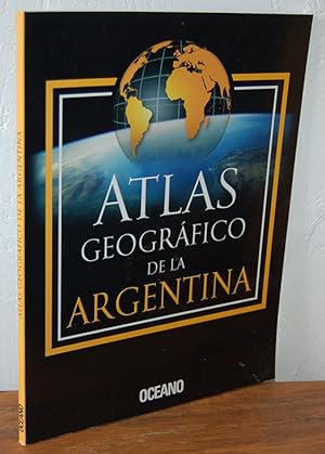 Imagen del vendedor de ATLAS GEOGRFICO DE LA ARGENTINA a la venta por EL RINCN ESCRITO