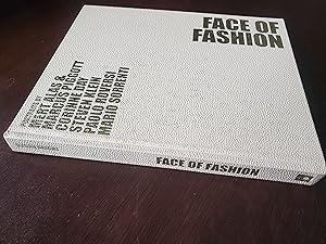 Seller image for Face of Fashion: Photographs by Mert Alas & Marcus Piggott, Corinne Day, Steven Klein, Paolo Roversi and Mario Sorrenti for sale by El Gato de Papel