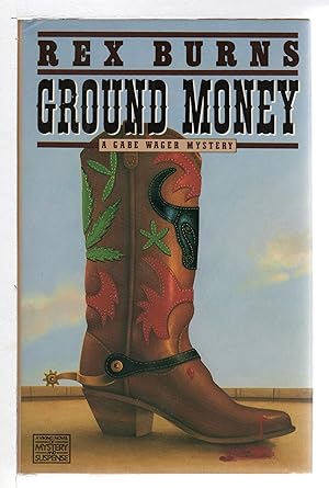 Seller image for GROUND MONEY: A Gabe Wager Mystery. for sale by Bookfever, IOBA  (Volk & Iiams)