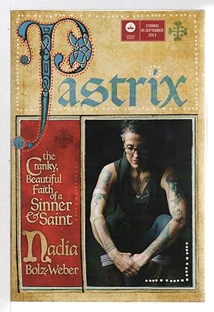 Seller image for PASTRIX: The Cranky, Beautiful Faith of a Sinner & Saint. for sale by Bookfever, IOBA  (Volk & Iiams)