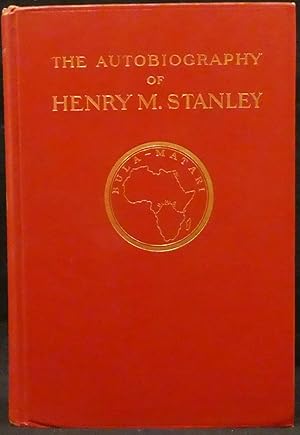 Bild des Verkufers fr The Autobiography of Sir Henry Morton Stanley zum Verkauf von R & G Bliss Books
