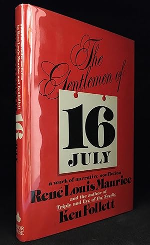 Bild des Verkufers fr The Gentlemen of 16 July; A Work of Narrative Nonfiction zum Verkauf von Burton Lysecki Books, ABAC/ILAB