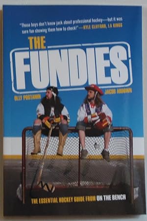 Immagine del venditore per The Fundies: The Essential Hockey Guide from On the Bench venduto da Sklubooks, LLC