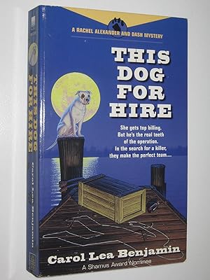 Seller image for This Dog for Hire - Rachel Alexander and Dash Series #1 for sale by Manyhills Books