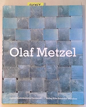 Immagine del venditore per Olaf Metzel. Montag mit Freitag. Monday till Friday. (Katalog zur Ausstellung Mathildehhhe Darmstadt, 4. Mrz bis 29. April 2001) venduto da Antiquariat Trger