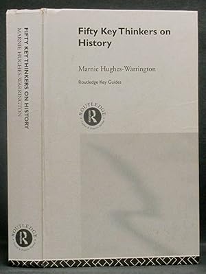 Imagen del vendedor de Fifty Key Thinkers on History: Routledge Key Guides a la venta por Schroeder's Book Haven
