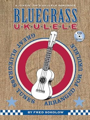 Image du vendeur pour Bluegrass Ukulele: A Jumpin' Jim's Ukulele Songbook by Sokolow, Fred [Paperback ] mis en vente par booksXpress