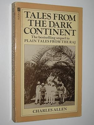 Seller image for Tales from the Dark Continent for sale by Manyhills Books
