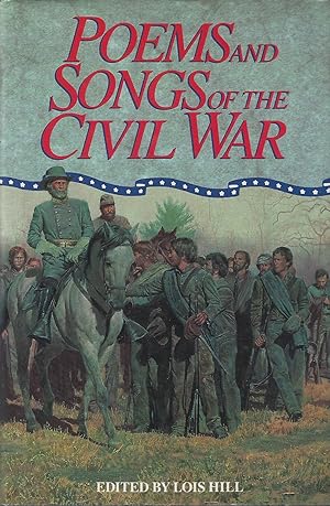 Immagine del venditore per Poems and Songs of the Civil War venduto da ELK CREEK HERITAGE BOOKS (IOBA)