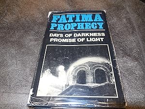 Seller image for Fatima Prophecy - Days of Darkness Promise of Light for sale by Veronica's Books