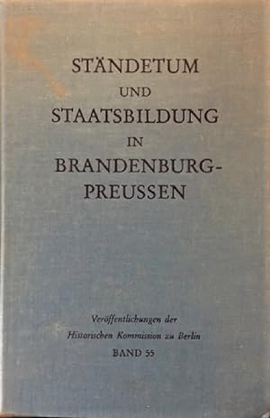 Imagen del vendedor de Stndetum Und Staatsbildung in Brandenburg-preuen: Ergebnisse Einer Internationalen Fachtagung (Verffentlichungen Der Historischen Kommission Zu Berlin) (German Edition) a la venta por Alplaus Books