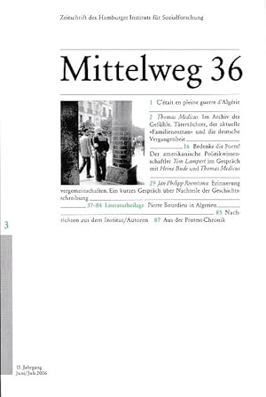 Image du vendeur pour Mittelweg 36. Zeitschrift des Hamburger Instituts fr Sozialforschung, 15. Jahrgang Juni / Juli 2006. mis en vente par Fundus-Online GbR Borkert Schwarz Zerfa