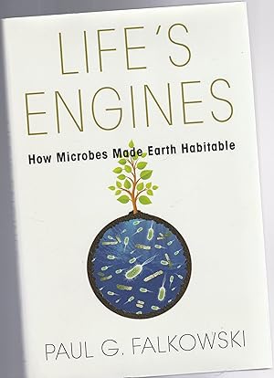 Imagen del vendedor de LIFE'S ENGINES. How Microbes Made Earth Habitable a la venta por BOOK NOW