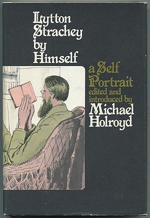 Bild des Verkufers fr Lytton Strachey by Himself, a Self-Portrait zum Verkauf von Between the Covers-Rare Books, Inc. ABAA