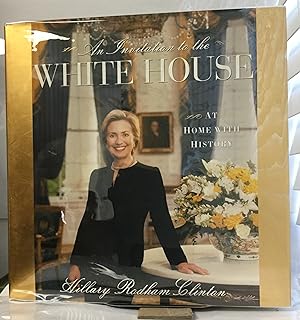 Bild des Verkufers fr An Invitation to the White House At Home with History zum Verkauf von Nick of All Trades