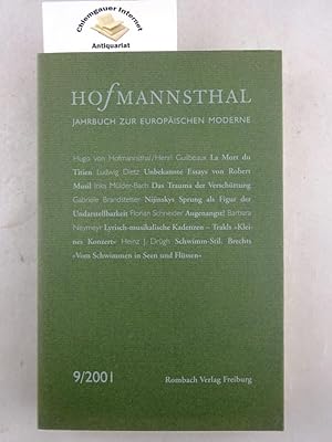 Seller image for Hofmannsthal Jahrbuch zur Europischen Moderne. 9 /2001. Im Auftrag der Hofmannsthal-Gesellschaft herausgegeben von Gerhard Neumann, Ursula Renner, Gnter Schnitzler, Gotthard Wunnberg. for sale by Chiemgauer Internet Antiquariat GbR