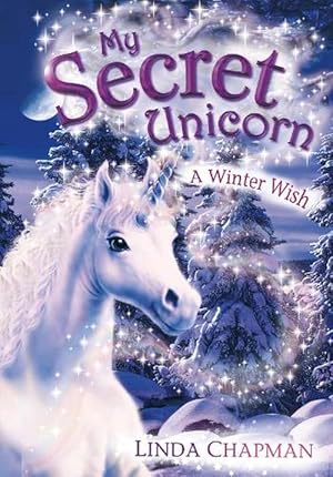 Seller image for My Secret Unicorn: A Winter Wish (Paperback) for sale by Grand Eagle Retail