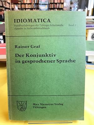 Der Konjunktiv in gesprochener Sprache. Form, Vorkommen und Funktion untersucht an Tonbandaufnahm...