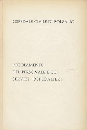 Seller image for Regolamento del personale e dei servizi ospedalieri (Italiano) for sale by Versandantiquariat Nussbaum