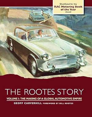 Seller image for The Rootes Story (Hardcover) for sale by Grand Eagle Retail