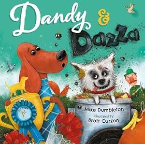 Bild des Verkufers fr Dandy and Dazza (Hardcover) zum Verkauf von Grand Eagle Retail